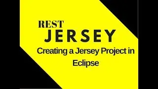 #1 Restful Web Services Tutorial | Creating a Jersey Project in Eclipse