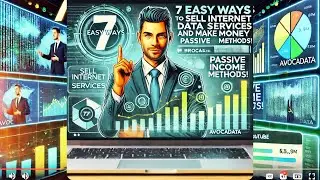 7 EASY Ways To Sell Internet Data Services And Make Money (PASSIVE Income Methods!)