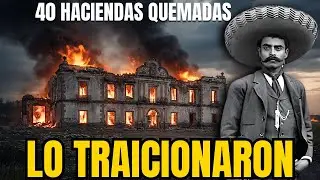 EMILIANO ZAPATA: Quemó 40 Haciendas en 10 Años — Murió Traicionado Dentro de Chinameca