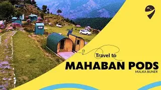 Camping Pods at Malka Mahaban District Buner