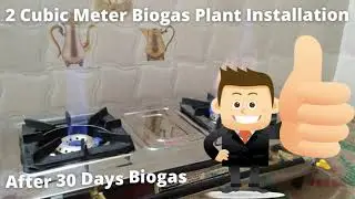 Biogas plant 2 Cubic Meter Installation and Maintenance