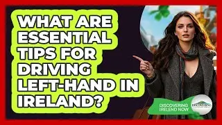 What Are Essential Tips For Driving Left-hand In Ireland? - Discovering Ireland Now