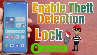 Samsung Galaxy A17 5G Включить функцию обнаружения кражи. Мгновенная блокировка экрана при обнару...