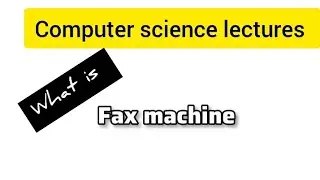 what is fax machin| computer science lectures |#computereducation |#computerhardware |#computerparts