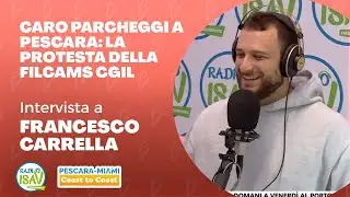 Caro parcheggi a Pescara: la protesta organizzata dalla FILCAMS CGIL intervista a Francesco Carrella