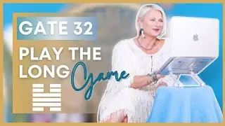 Gate 32 Human Design - Yes, marketing is a long game
