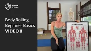Yamuna Body Rolling (YBR) - Beginner Basics - VIDEO 8