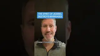 THE SPIRIT OF JEZEBEL DESTROYS MARRIAGES