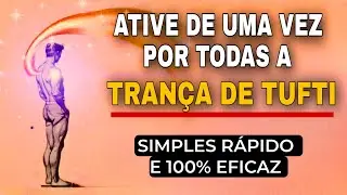 A TRAN&Ccedil;A de TUFTI - Aprenda de Uma Forma Simples e R&aacute;pida a Manifestar Seus DESEJOS