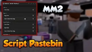 Murder Mystery 2 Script Pastebin (NEW) | MM2 AutoFarm Script Hack/GUI