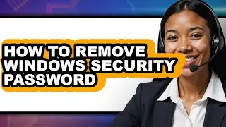 How to Remove Windows Security Password (only Way)