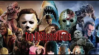 Top 10 Slasher Icons (Horror)