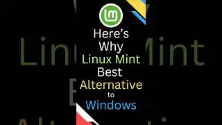 Here's Why Linux Mint Best Alternative to Windows #linuxmint #linux