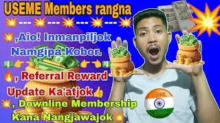 USEME Gital Update || Downline Membership Kana Nangjawaha.#useme 