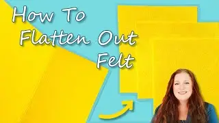 4 Easy Ways To Smooth Out Any Type Of Felt - Even Stiff Felt With Deep Creases Can Look New Again!