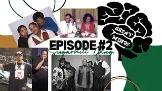 GreatMindsEp2-The Sugarhill Gang
