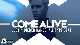 Justin Bieber x Major Lazer type beat | Dancehall Instrumental 2017 - COME ALIVE (prod by LTTB)