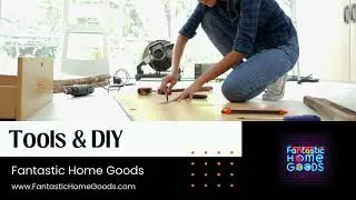 🔧 Built for Projects, Made for Possibility | DIY & Tools by Fantastic Home Goods