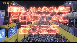 Bell Marques - Fortal - Fortaleza/CE 2025