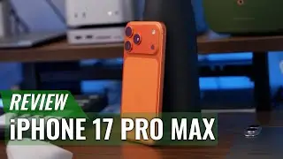 iPhone 17 Pro Max Review: Apple&rsquo;s Best Display Yet