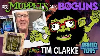 Des Muppets aux Boglins: entretien avec TIM CLARKE