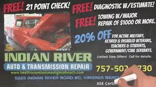 Indian River Auto & Transmission Repair - FREE 21 Point Check!  Virginia Beach Call: 757-502-4730