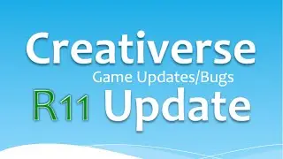 Creativerse R11 Update