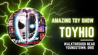 TOYHIO- Best Toy Show Around- Walkthrough- AEW DANHAUSEN and Vintage Toys Galore!