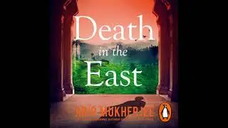 Death in the East: &lsquo;The perfect combination of mystery and history&rsquo; Sunday Express - Abir Mukherjee