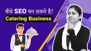 Google Search SEO for Catering Business - Optimization Strategy (2022)