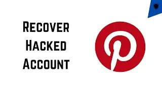 How to Recover Hacked Pinterest Account FAST | Step-by-Step Guide