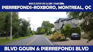 🚗 Поездка в 4K по бульвару Гуэн и бульвару Пьерфон 🌆 Откройте для себя Пьерфонс-Роксборо, Монреал...