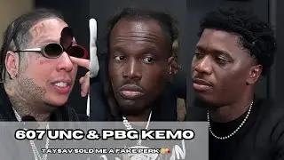 607Unc Loses it on PMB Kemo over TaySav giving him a fake Perk & King Yella Joins In 😳
