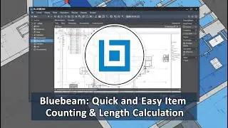 Bluebeam: Быстрый и простой подсчет товаров и расчет длины.
