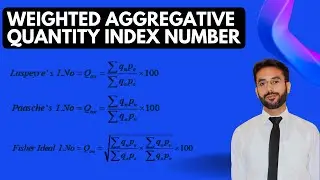 Weighted Aggregative Quantity or Volume Index No | I. No | Statistics | Lec # 12 | CH # 5 | Class 11