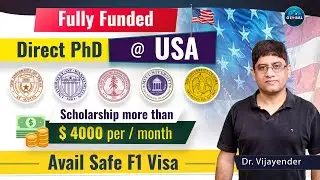 Fully Funded PhD in USA 2025 | $4000/Month Scholarship + F1 Visa Guid