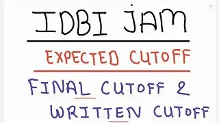 IDBI JAM 2025 Final Result Expected Cutoff and Written Exam(8 June Pgdbf) Expected Cutoff