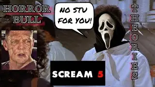 NO STU FOR YOU! Scream 2022 Theory and Discussion