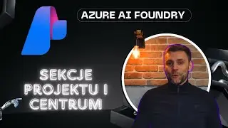 Poruszaj się biegle po kartach projektu i centrum w Azure AI Foundry 🚀 (AI, Cloud, Agents)