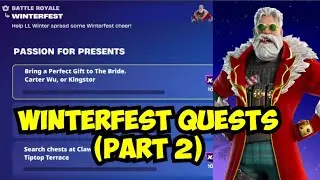 Fortnite How to EASILY Complete Winterfest Quests Part 2 - Passion for Presents Quests