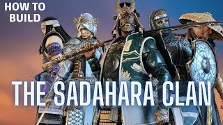 How to Build: The Sadahara Clan