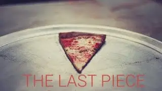 The Last Piece: A Short Film by Andrew Moran