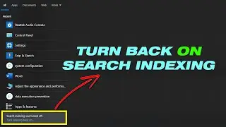 Fix Search Indexing Was Turned Off, Turn Indexing Back On | Windows 11/10 | 4 Methods
