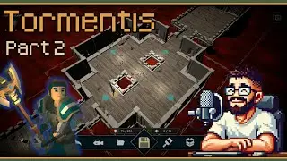 Tormentis &ndash; Build our first own dungeon - Part 2