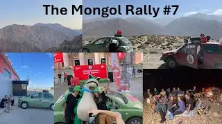The Mongol Rally - Vlog 7