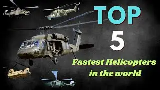 Top 5 Fastest Helicopters in the world | Fastest Helicopters | Attack Helicopter | Indian Helicopter