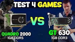 Quadro 2000 1GB DDR5 VS GT 630 1GB DDR3 | Test 4 Games