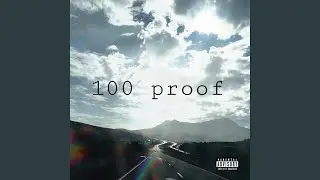 100 Proof (feat. 3LM Bino)
