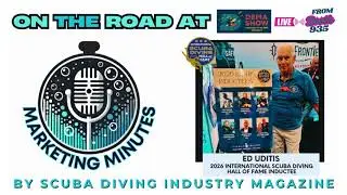 International Scuba Diving Hall of Fame 2026 &ndash; Ed Uditis Reflects on His Career