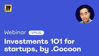 Investments 101 for Startups: Expert Guide by .Cocoon